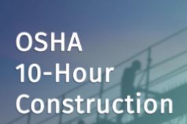 OSHA 10-Hour Construction